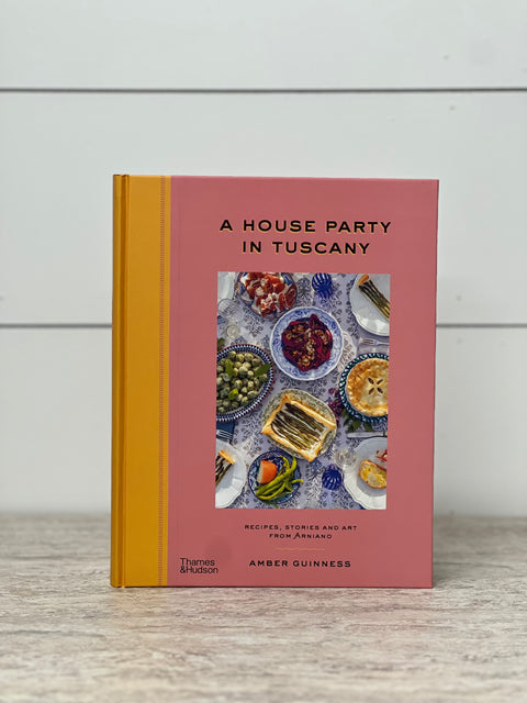 A House Party In Tuscany Recipe Book